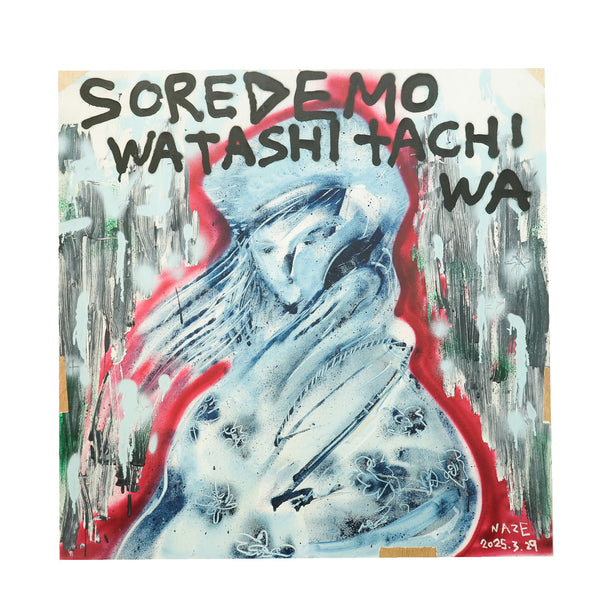 NAZE / SOREDEMO WATASHITACHI WA